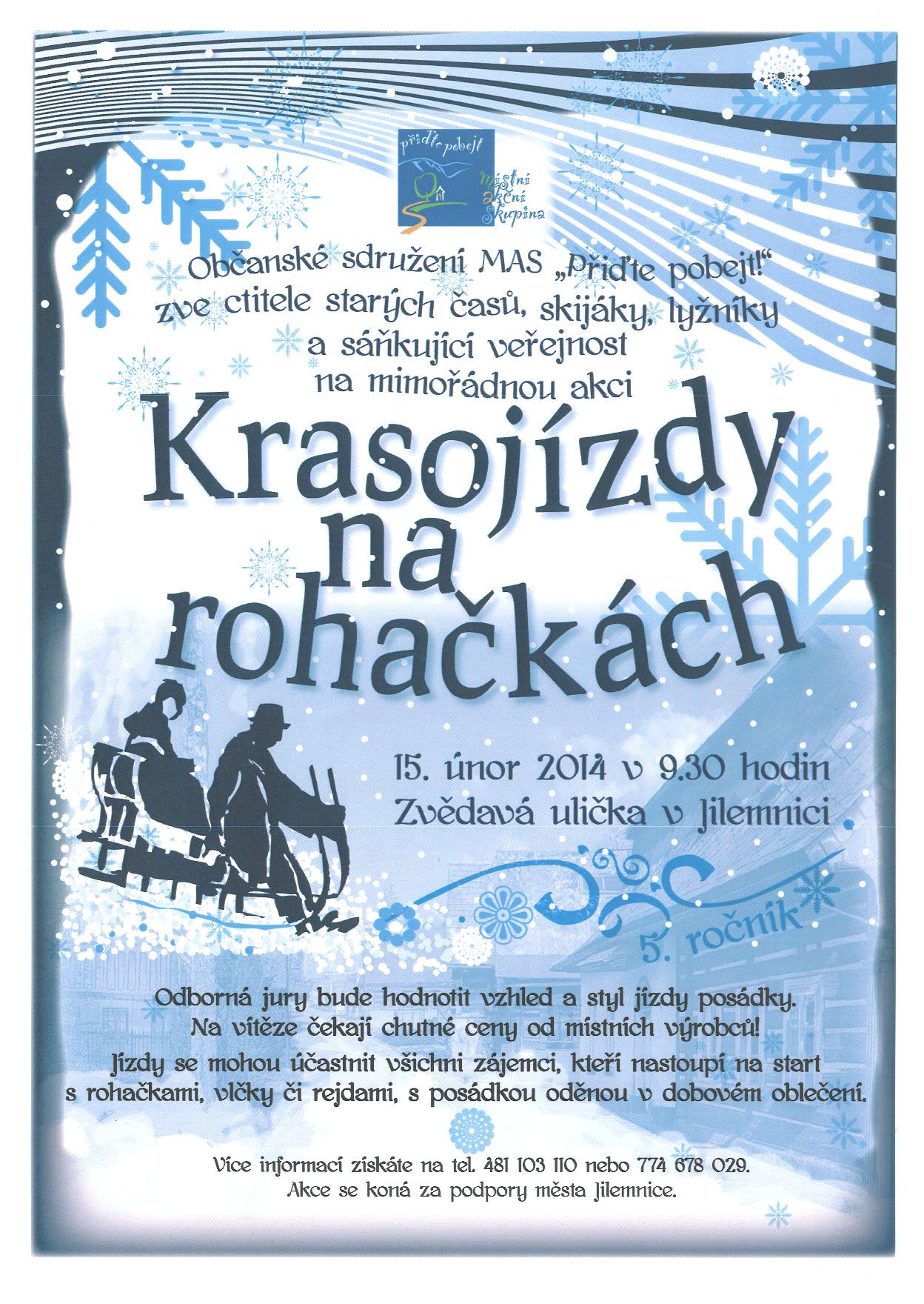 Krasojízdy na rohačkách